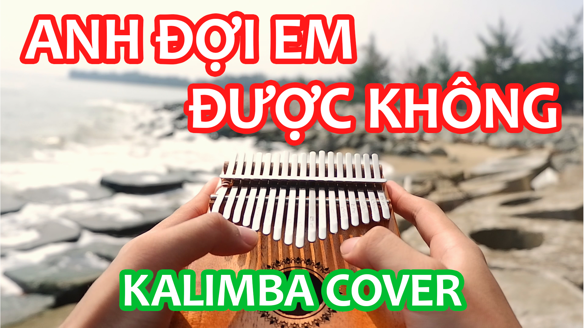 Anh đợi em được không Kalimba